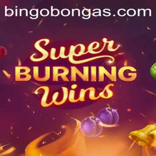 Experience the Thrill of SuperBurningWins with Bingobonga